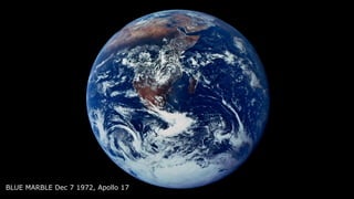 BLUE MARBLE Dec 7 1972, Apollo 17
 