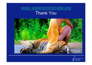 www.waterandclimate.org
     Thank You
 