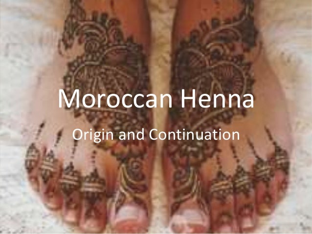 History of Moroccan Henna