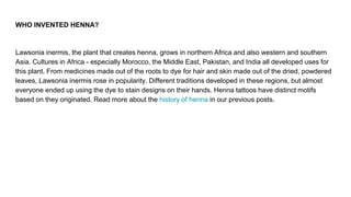 HENNA TATTOOS Q&A | PPT