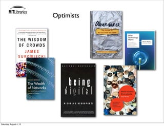 Optimists




Saturday, August 4, 12
 