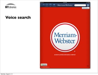 Voice search




Saturday, August 4, 12
 