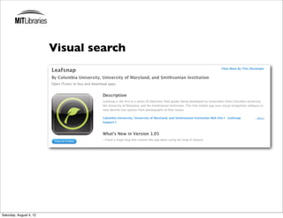 Visual search




Saturday, August 4, 12
 