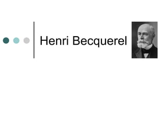 Henri Becquerel 