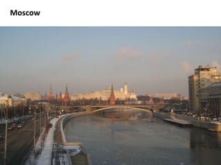 Moscow
 