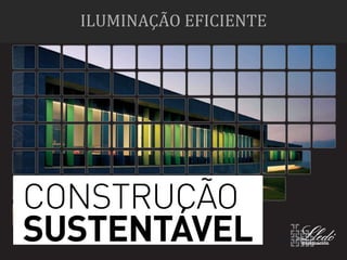 ILUMINAÇÃO EFICIENTE
 