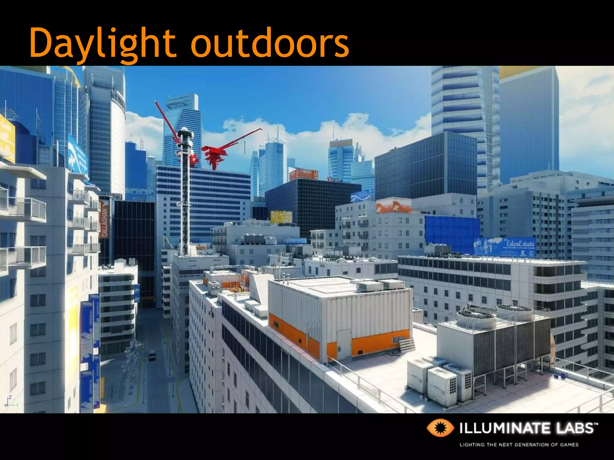 Daylight outdoors <Examples> 