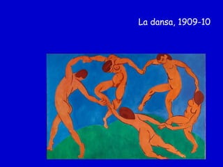 La dansa, 1909-10  