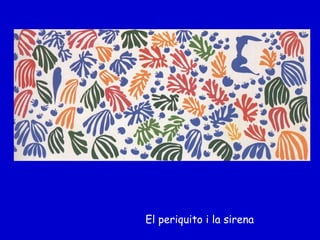 El periquito i la sirena 