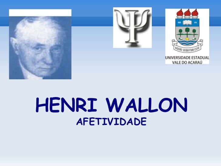 Henri Wallon E A Educação Henri Paul Hyacinthe Wallon As Origens Do Caráter Na Criança - Em