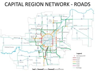 Regional Transportation Planning
CAPITAL REGION NETWORK - ROADS

 