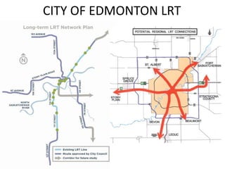 Regional EDMONTON LRT
CITY OFTransportation Planning

 