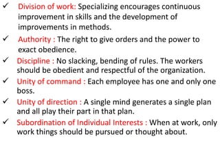 Difference between views of Taylor and FayolAlthough his ideas have become a universal part of the modern management concepts, some writers continue to associate him with Taylor!!