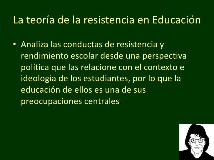 Enseñanza Y Teorias De La Resistencia Henry Giroux Cómo Enseñar
