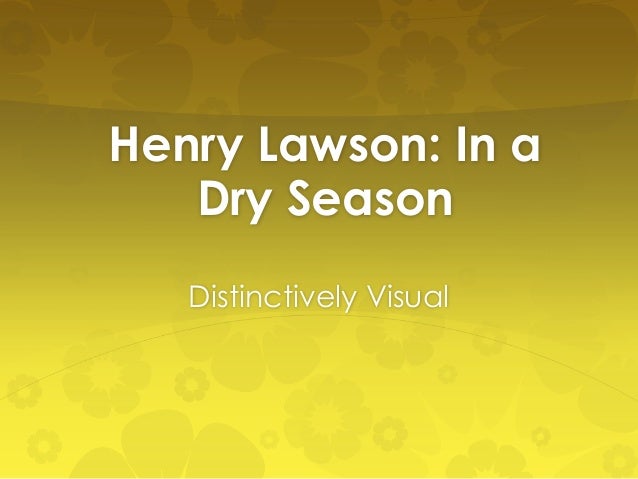 Distinctively visual essay henry lawson