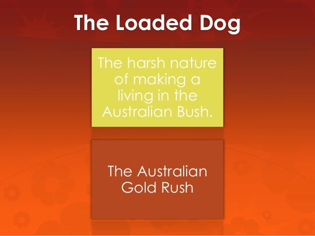 the loaded dog henry lawson The loaded dog includes unlimited streaming of jack thompson: the campfire yarns of henry lawson via the jack thompson: the poems of henry lawson jan. the loaded dog henry lawson The loaded dog includes unlimited streaming of jack thompson: the campfire yarns of henry lawson via the jack thompson: the poems of henry lawson jan.