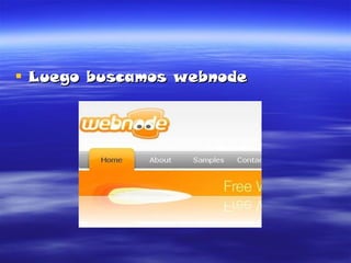 Luego buscamos webnode