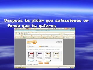Después te piden que selecciones un fondo que tu quieras
