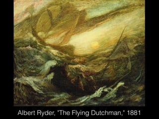 Albert Ryder, "The Flying Dutchman," 1881