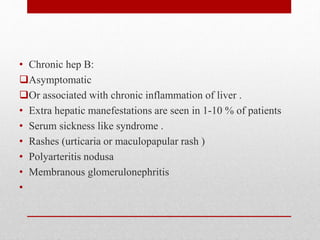 Hepatitis B Rashes hepatitis b and d | PPTX