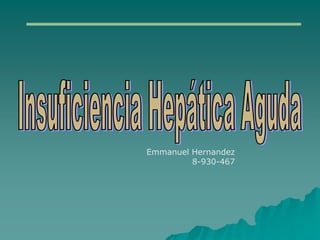 Emmanuel Hernandez
8-930-467
 