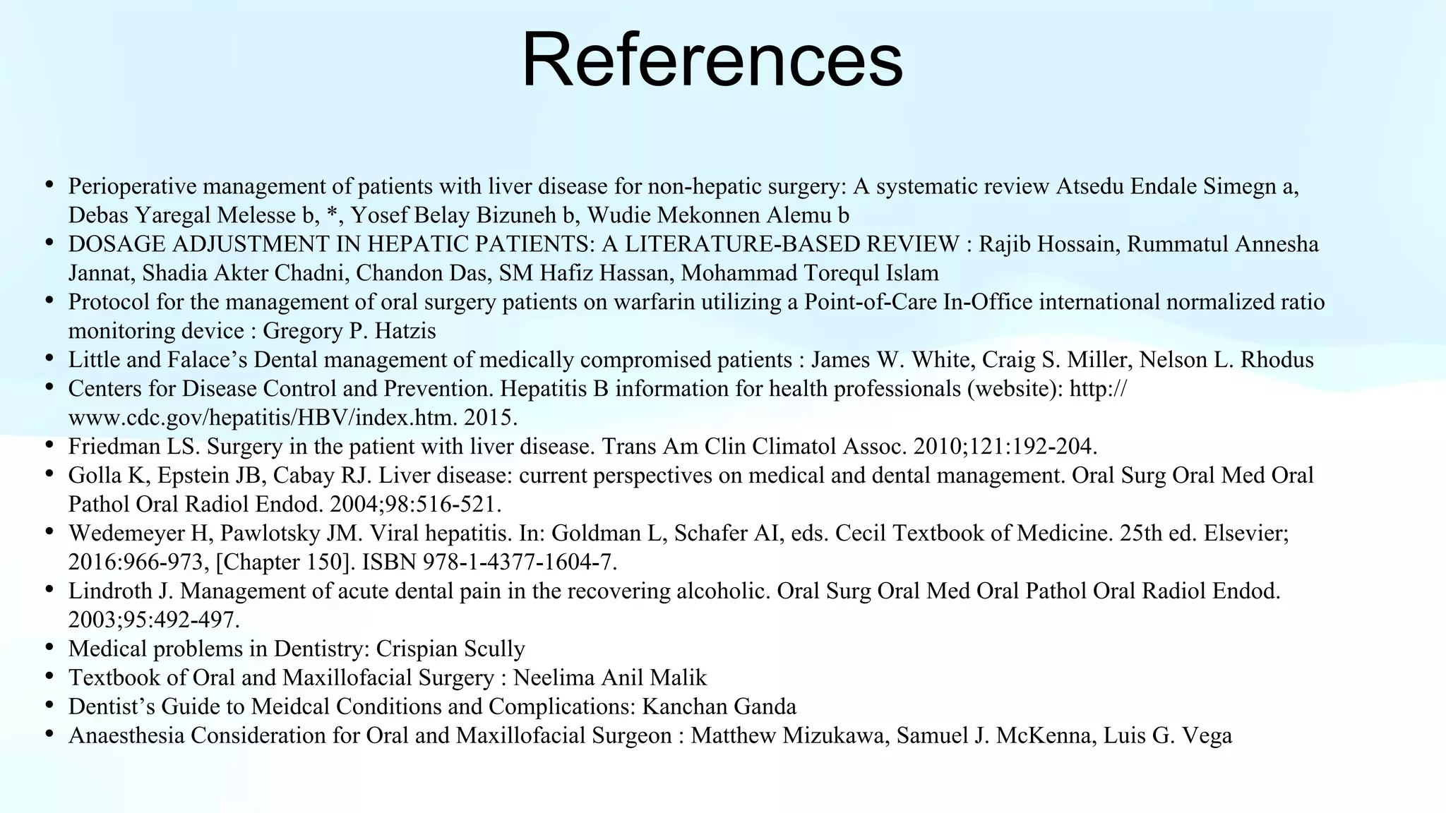 Hepatic Considerations In Oral Surgery .pptx