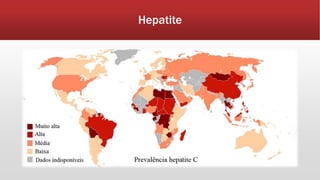 Hepatite 
 
