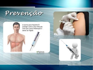 PrevençãoPrevenção
 