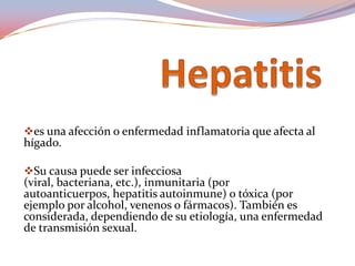 Hepatitis  ,[object Object]
