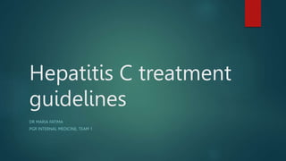 Hepatitis-C-treatment-guidelines.pptx