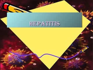 HEPATITIS 