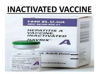 INACTIVATED VACCINE
 