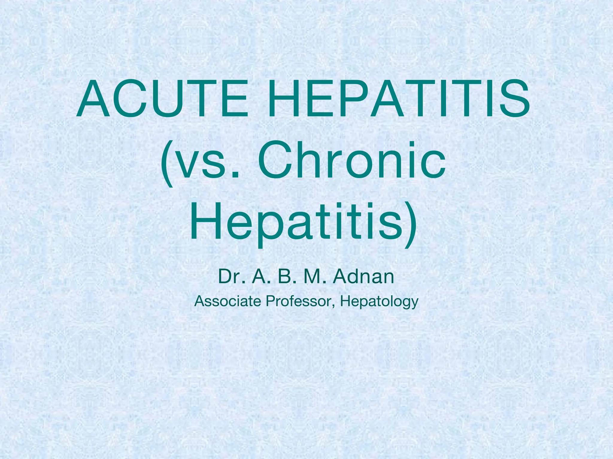 Hepatitis Acute versus Chronic Causes Pathophysiology.pdf
