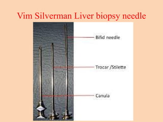 Vim Silverman Liver biopsy needle
 