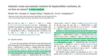 • Intraop ultrasound : improved safety of LR remarkably.
• Anatomic resection: introduced by Makuuchi in 1980s
• Recurrence and met are related to Portal vein tumor thrombus and satellite lesion from the
tumor-bearing hepatic segment
• In AR, the entire segment fed by the tumor-bearing portal branches is completely and
systematically removed.
• Explained by unique character of HCC to spread thru PV.
• NAR: tumor resection with some rim
• ?AR is superior than NAR.?
Surgical Technique
33
 