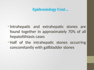 Hepatolithiasis . a detailed guide for it | PPTX