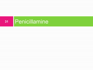 Penicillamine31
 