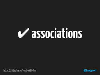 @happynoff
✔associations
 