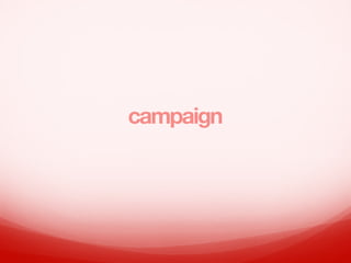 campaign
 