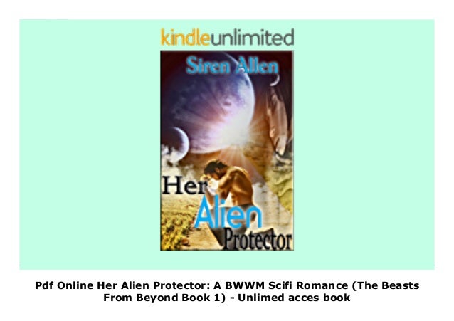 Pdf Online Her Alien Protector: A BWWM Scifi Romance (The Beasts
From Beyond Book 1) - Unlimed acces book
Her Alien Protec...