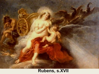 Rubens, s.XVII
 
