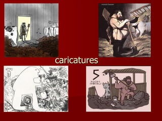 caricatures
 