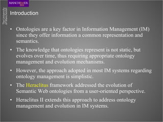 Heraclitus II: A Framework for Ontology Management and Evolution | PPT