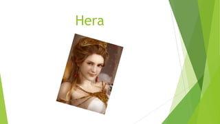 Hera
 