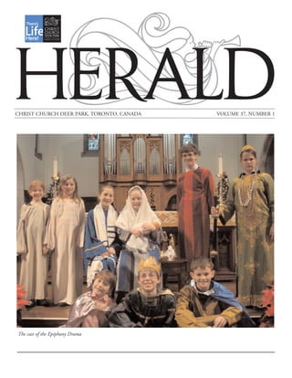 HERALD
CHRIST CHURCH DEER PARK, TORONTO, CANADA   VOLUME 37, NUMBER 1




The cast of the Epiphany Drama
 