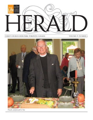HERALD
CHRIST CHURCH DEER PARK, TORONTO, CANADA   VOLUME 37, NUMBER 4




  Thanks and farewell to Tom
 