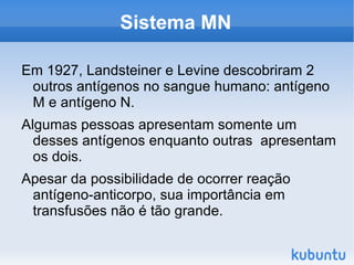 Rh + é dominante ( RR ou Rr); 