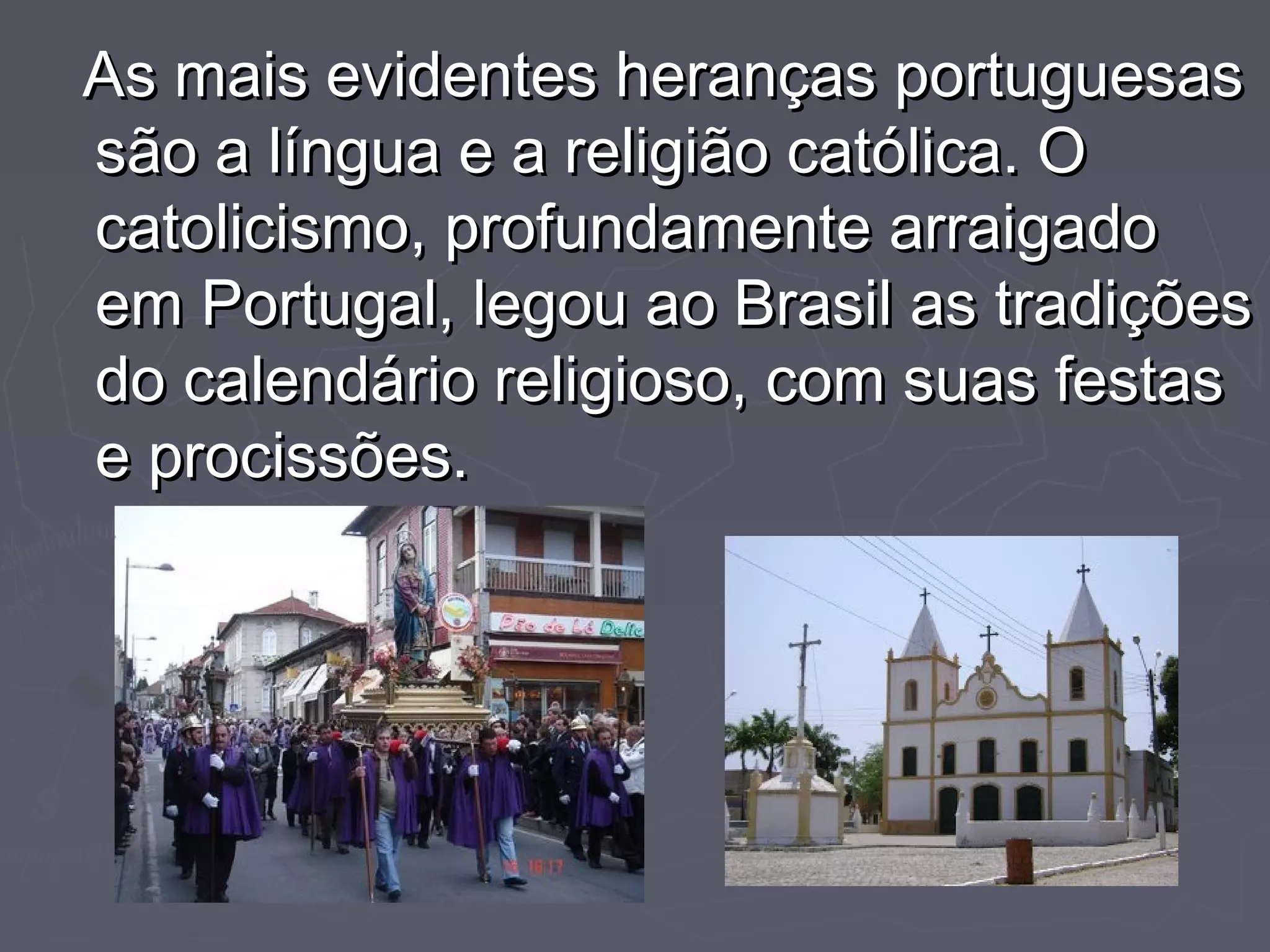 Heranças culturais portuguesas | PPT | Genealogy and Ancestry | Hobbies ...