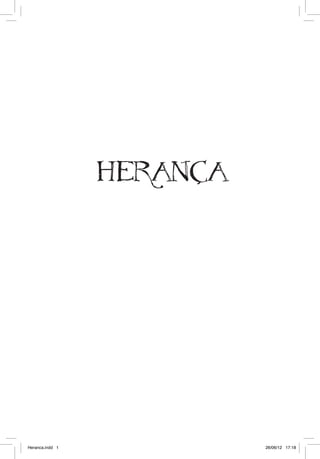 Heranca.indd 1   26/06/12 17:18
 