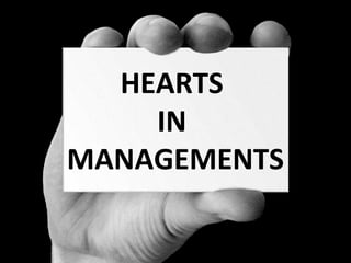 HEARTS
IN
MANAGEMENTS

 